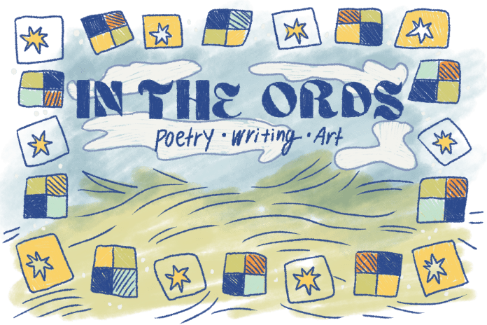 Illustration of abstract landscape and text the reads 'The Ords: poetry, writing, art'